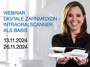 Webinar: Digitale Zahnmedizin: Intraoralscanner als Basis